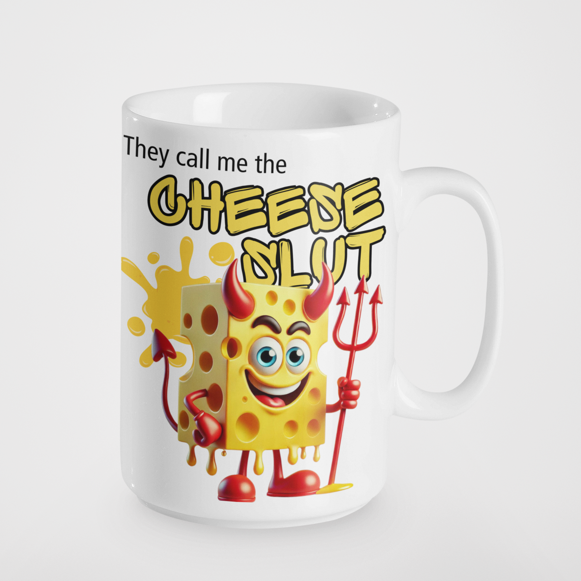 They Call Me the Cheese Slut Mug – Funny Cheese Lover Gift, Naughty Novelty Mug, Cheesy Humour for Foodies, Office Laughs, Secret Santa, Birthday Gag Gift