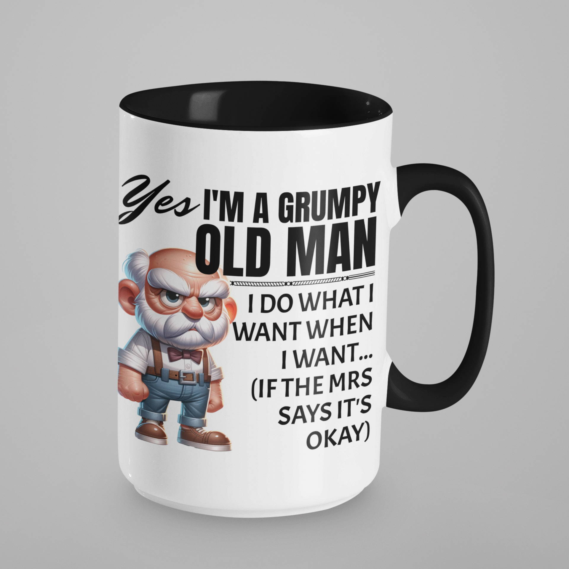 Yes, I'm a Grumpy Old Man Funny Mug - Sarcastic Gift for Husbands, Dads & Grandads - Perfect for Birthdays, Father’s Day & Retirement