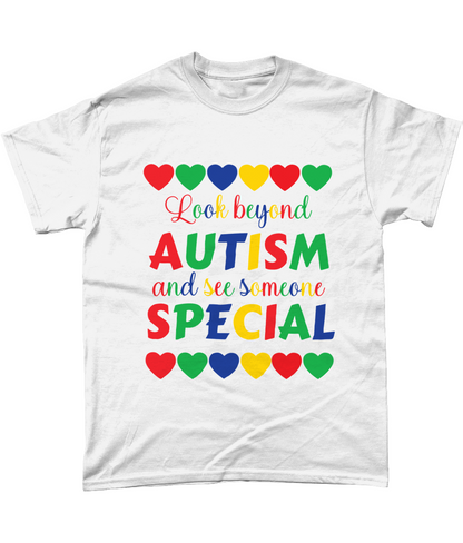 Look beyond autism and see someone special t-shirt unisex for men or women