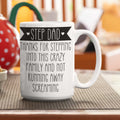 Step Dad Thanks for Stepping Into This Crazy Family Mug - Funny Stepdad Gift, Father's Day Mug, Stepfather Appreciation Gift