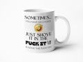 Fuck it bucket funny coffee mug