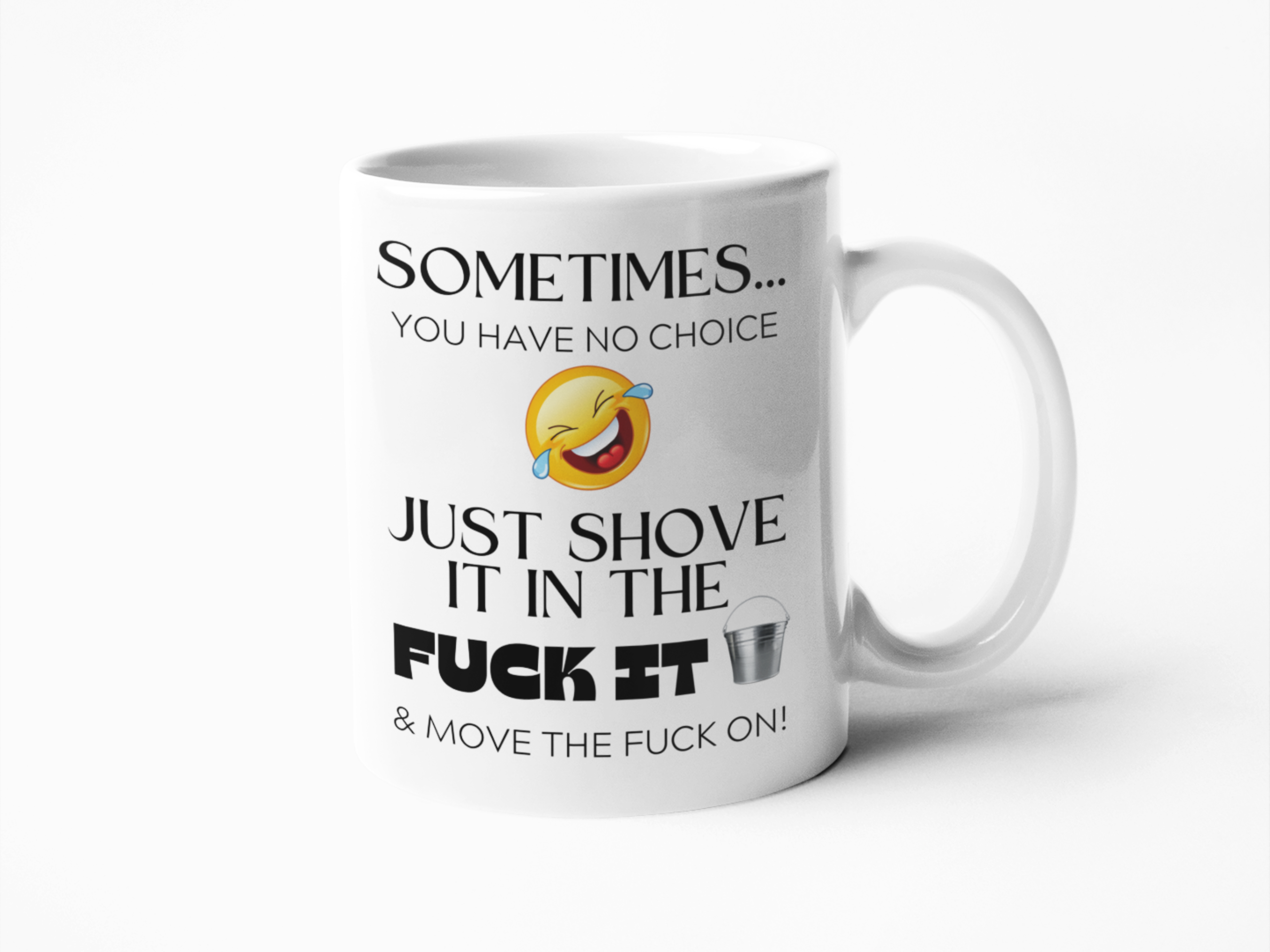 Fuck it bucket funny coffee mug