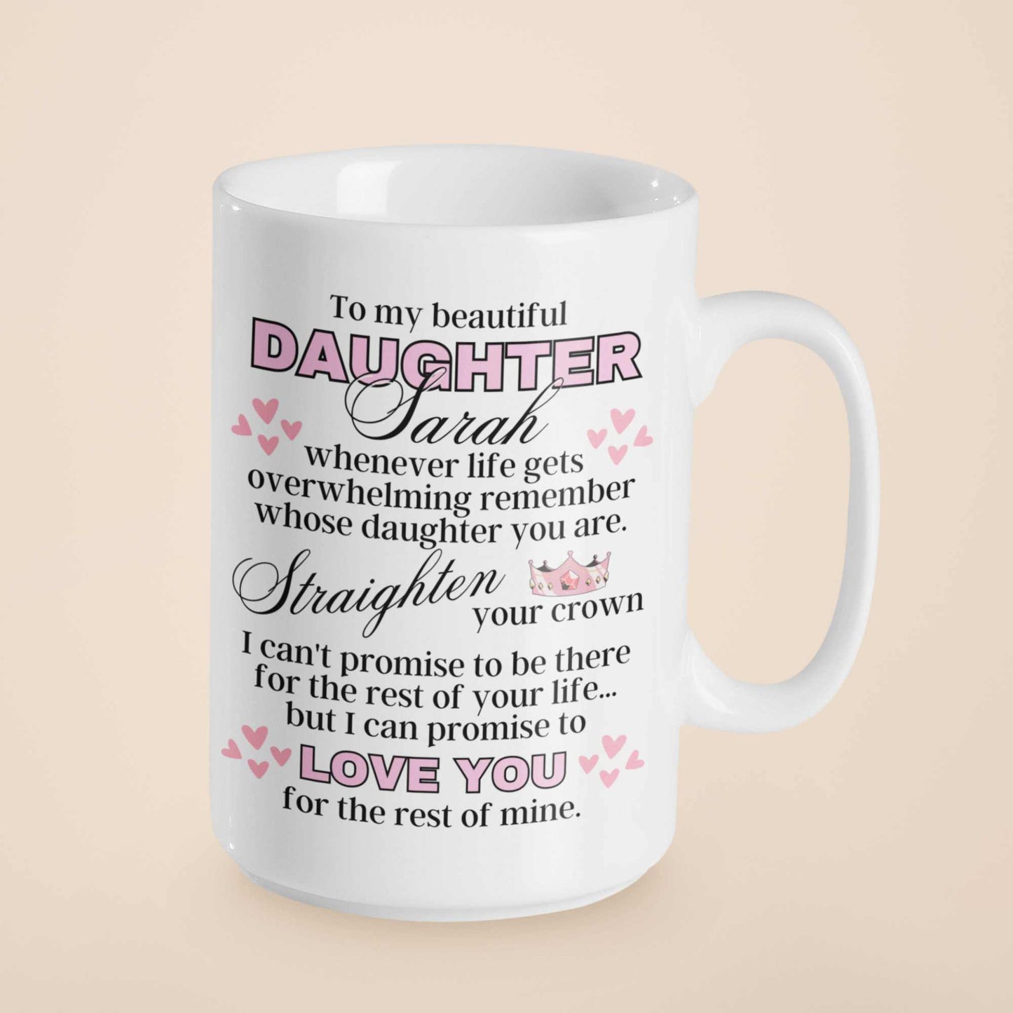 Straighten Your Crown Personalised Daughter Mug -