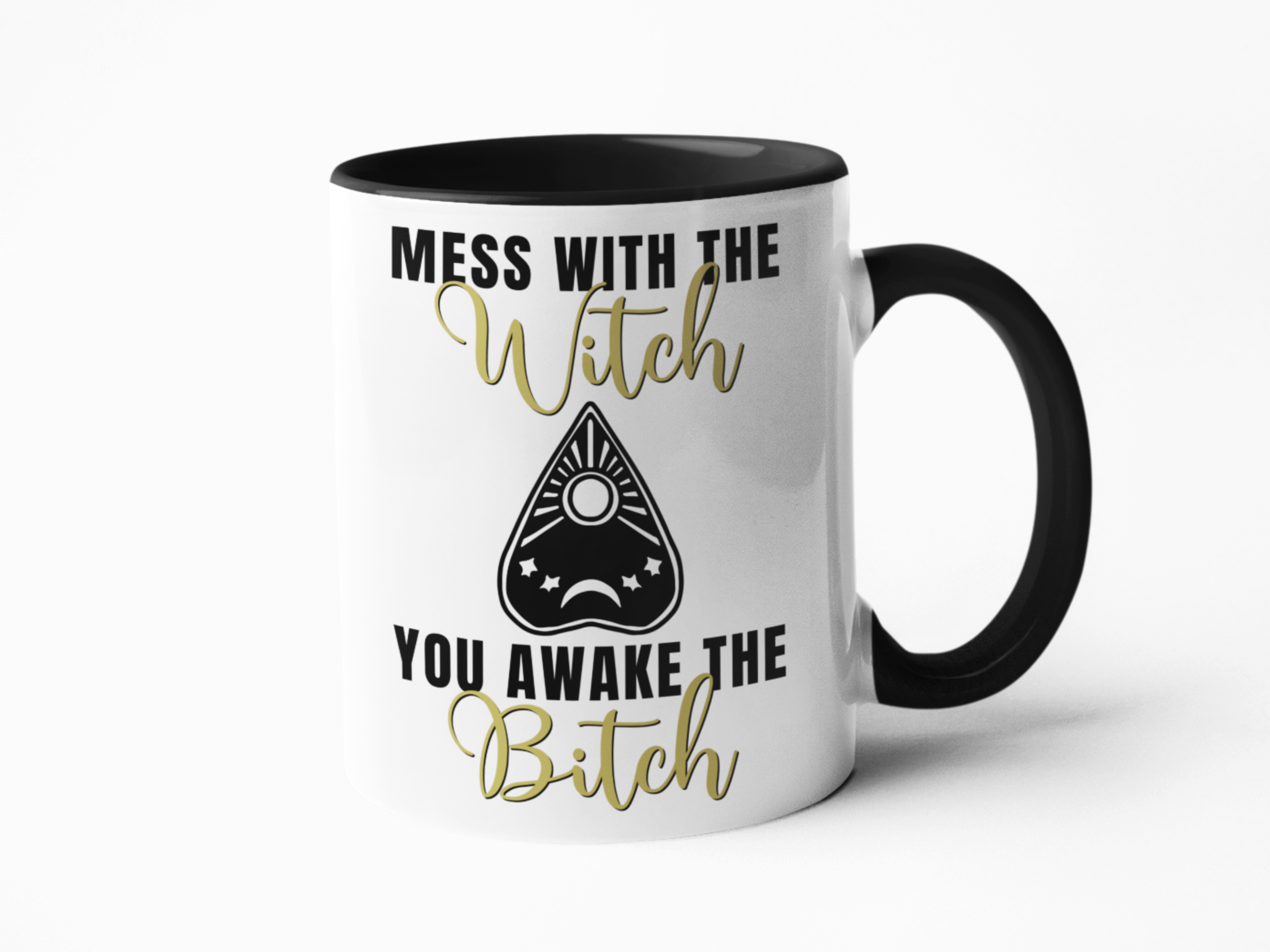 Mess with the witch funny coffee mug