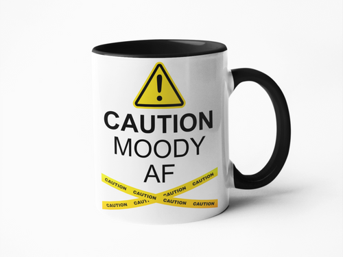 Caution moody af funny coffee mug