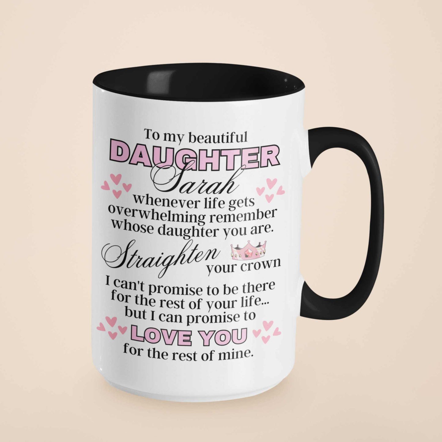 Straighten Your Crown Personalised Daughter Mug -