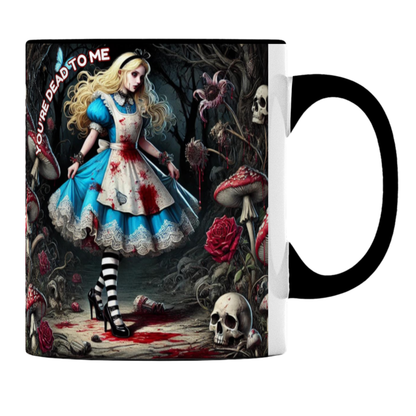 YOU’RE DEAD TO ME Dark Alice Gothic Horror Mug – Horror Gift Mug, Spooky Wonderland Ceramic Mug, Gift for Her/Him, Birthday, Halloween, Alternative Style