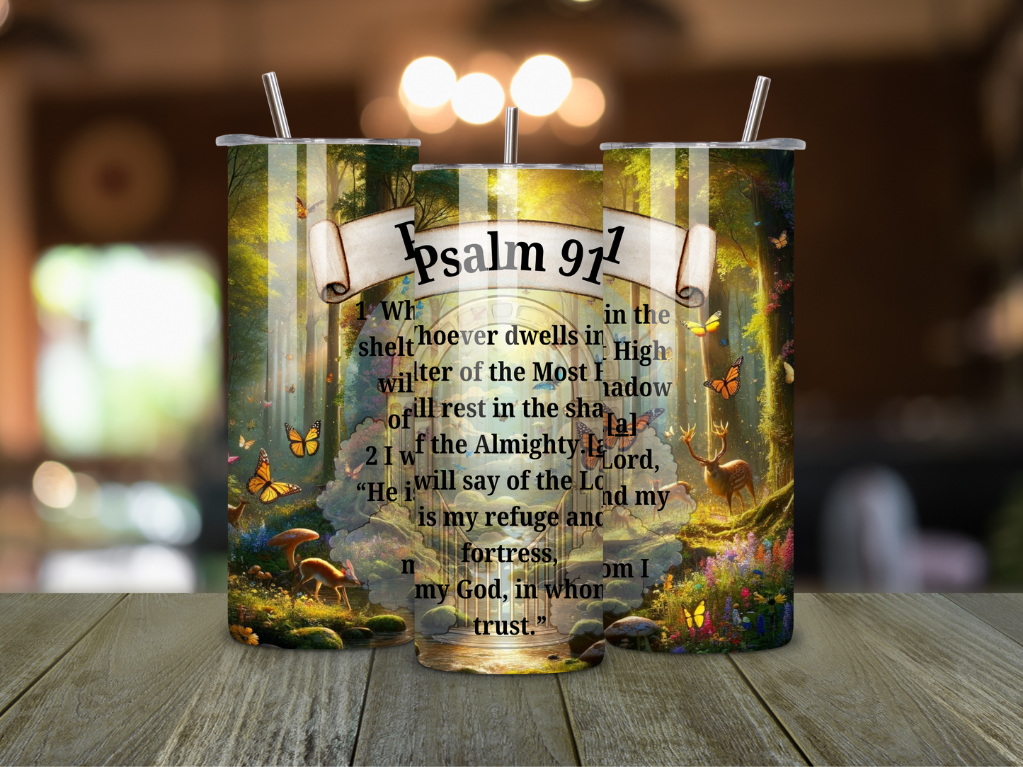 Psalm 91 Forest theme Tumbler