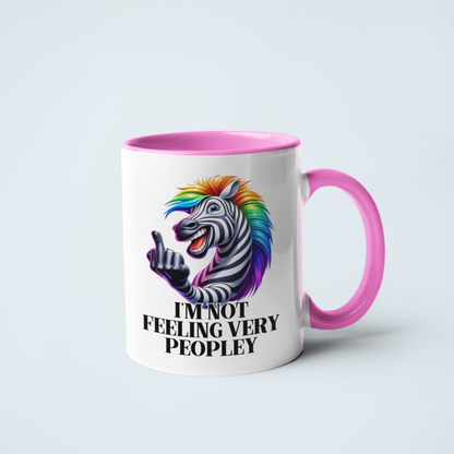 I'm not feeling Peopley Rude Zebra Coffee Mug