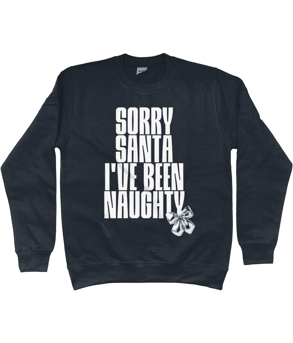 Sorry Santa I've Been Naughty Christmas Jumper – Funny Holiday Sweatshirt, Festive Christmas Jumper in Fire Red, Navy, Pink & More