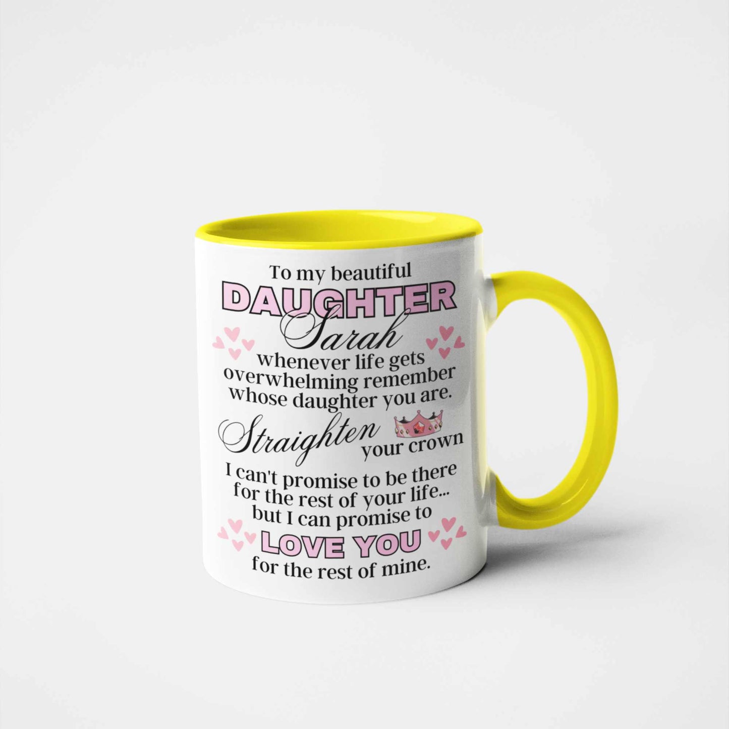Straighten Your Crown Personalised Daughter Mug -