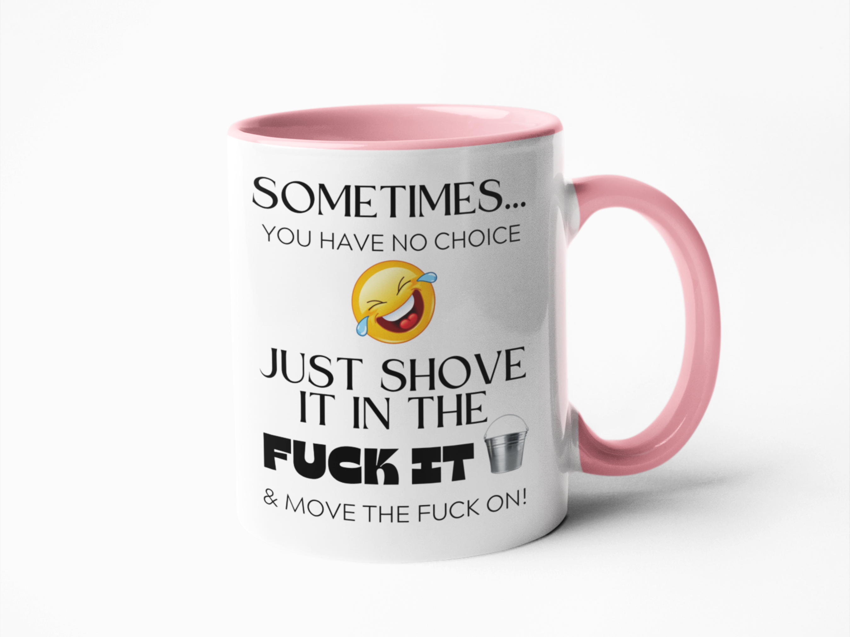 Fuck it bucket funny coffee mug