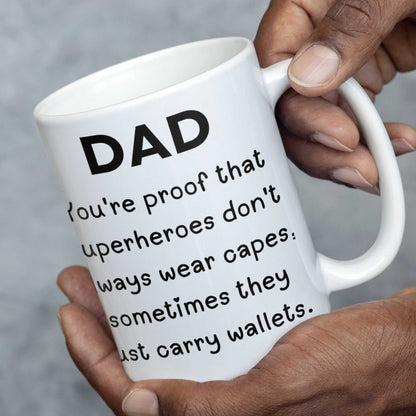 Funny Dad Superheroes capes Just Carry Wallets Mug for Fathers Day Birthday or Christmas Gift