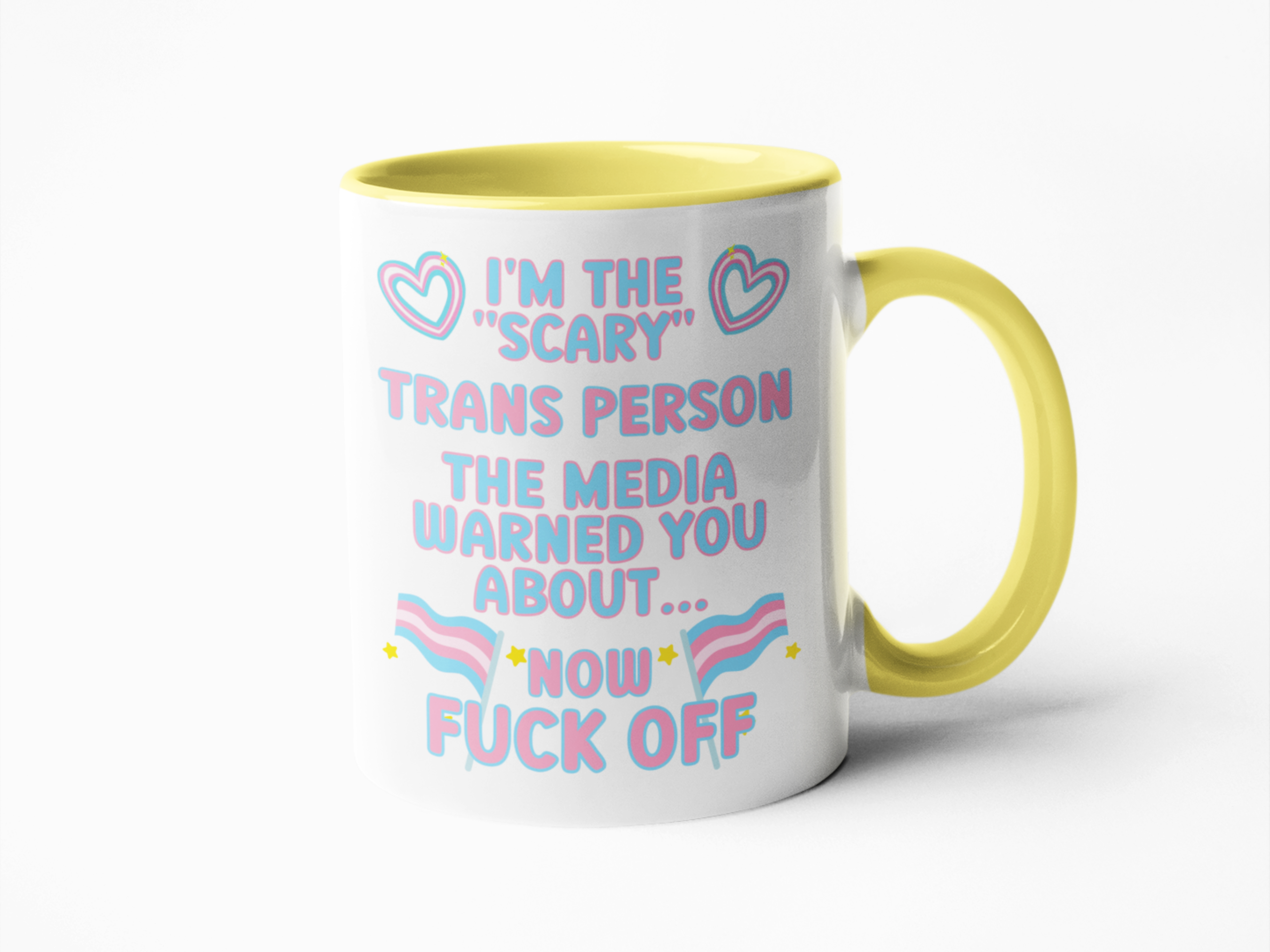 I'm the scary Trans person LGBTQIA coffee mug