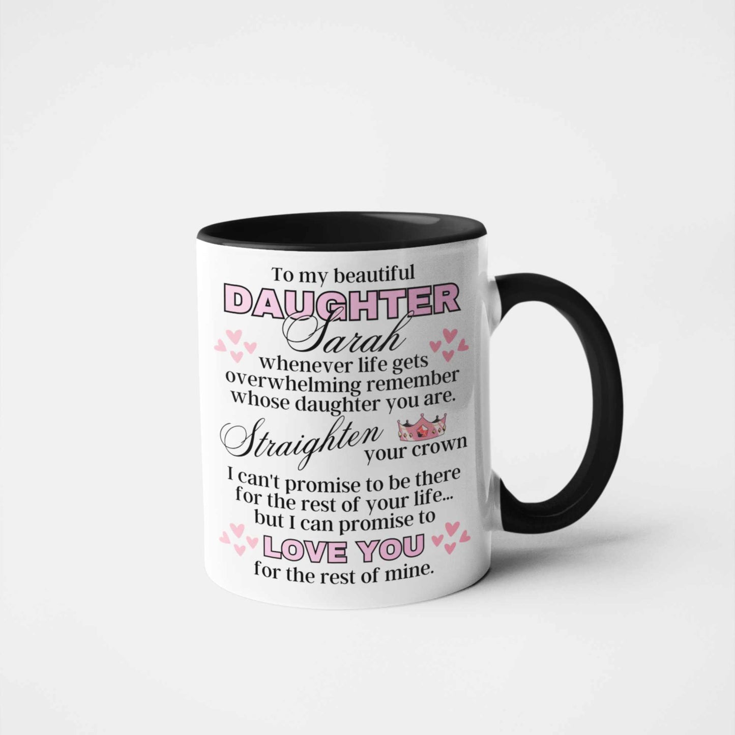 Straighten Your Crown Personalised Daughter Mug -