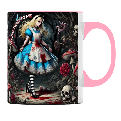 YOU’RE DEAD TO ME Dark Alice Gothic Horror Mug – Horror Gift Mug, Spooky Wonderland Ceramic Mug, Gift for Her/Him, Birthday, Halloween, Alternative Style