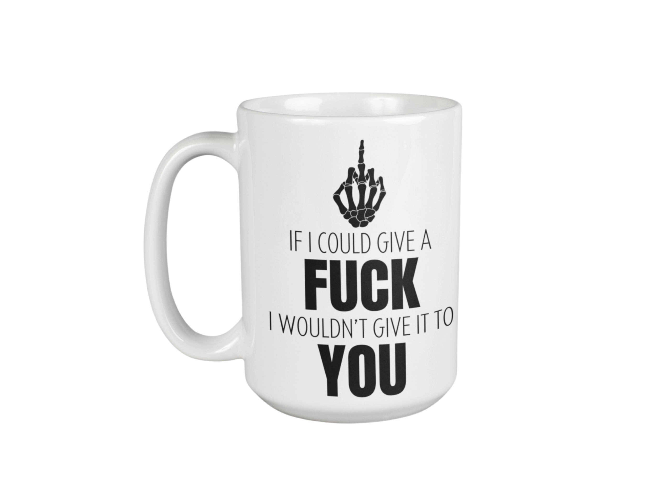If I could give a fuck funny coffee mug