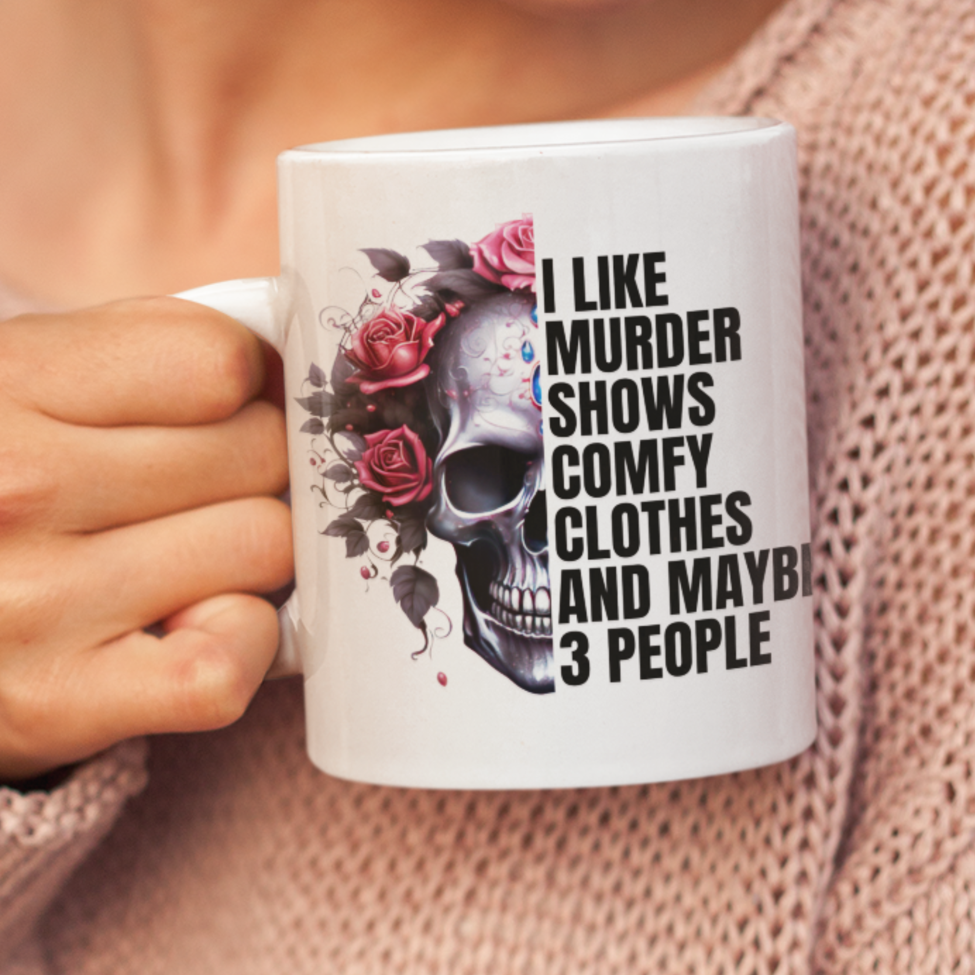 Murder shows and comfy clothes skull and roses documentary mug