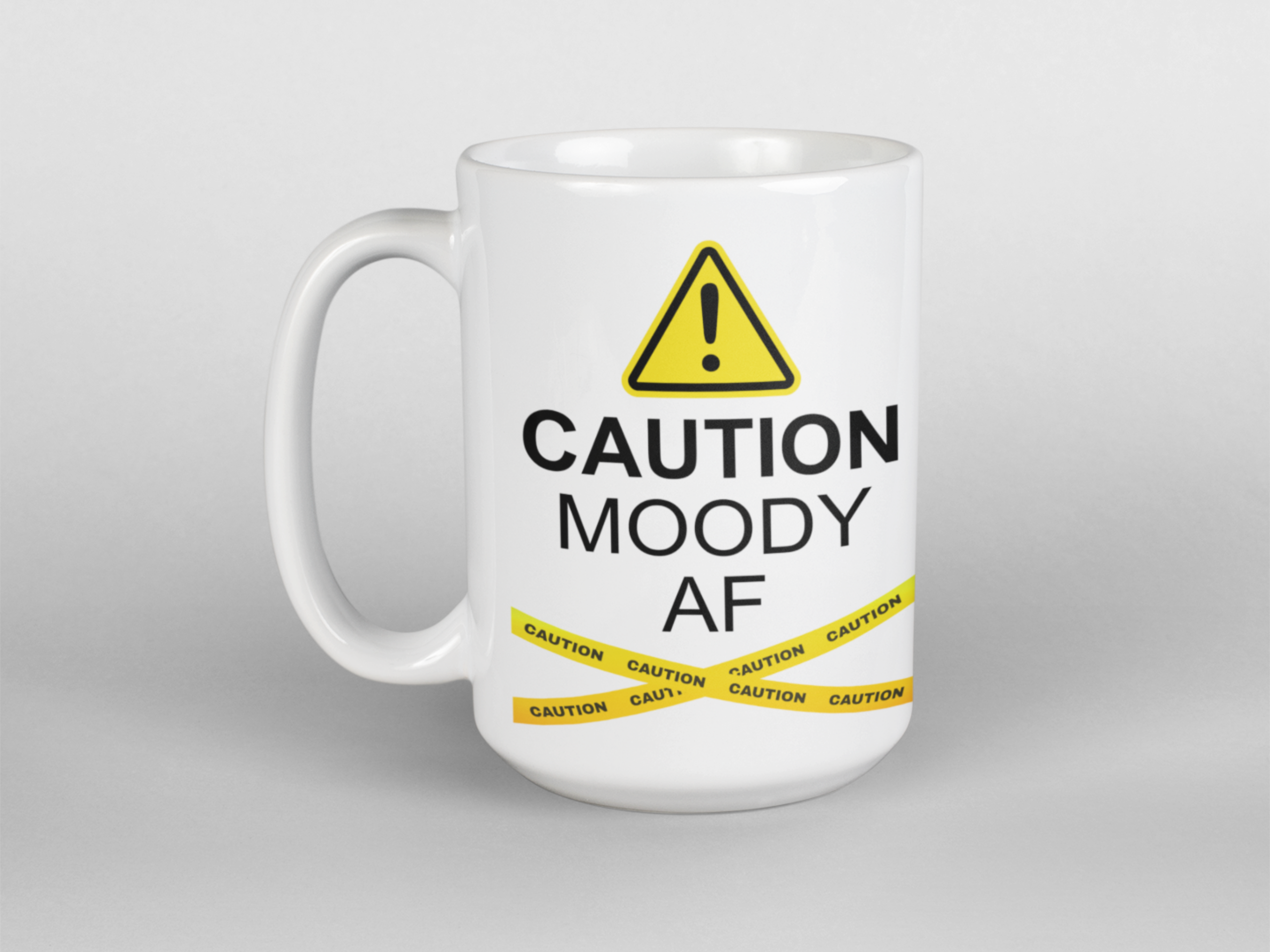 Caution moody af funny coffee mug