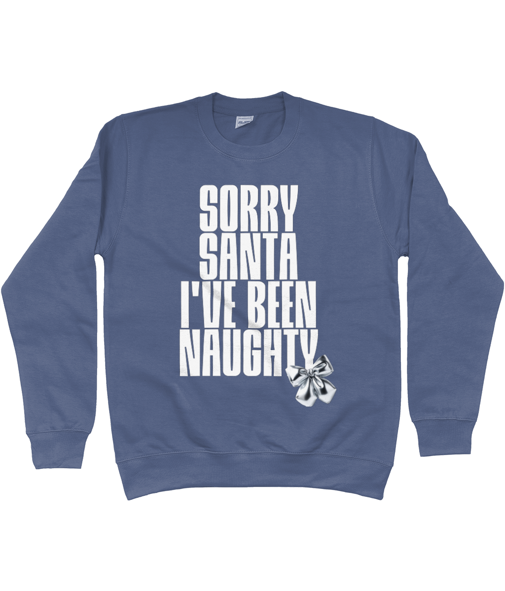 Sorry Santa I've Been Naughty Christmas Jumper – Funny Holiday Sweatshirt, Festive Christmas Jumper in Fire Red, Navy, Pink & More