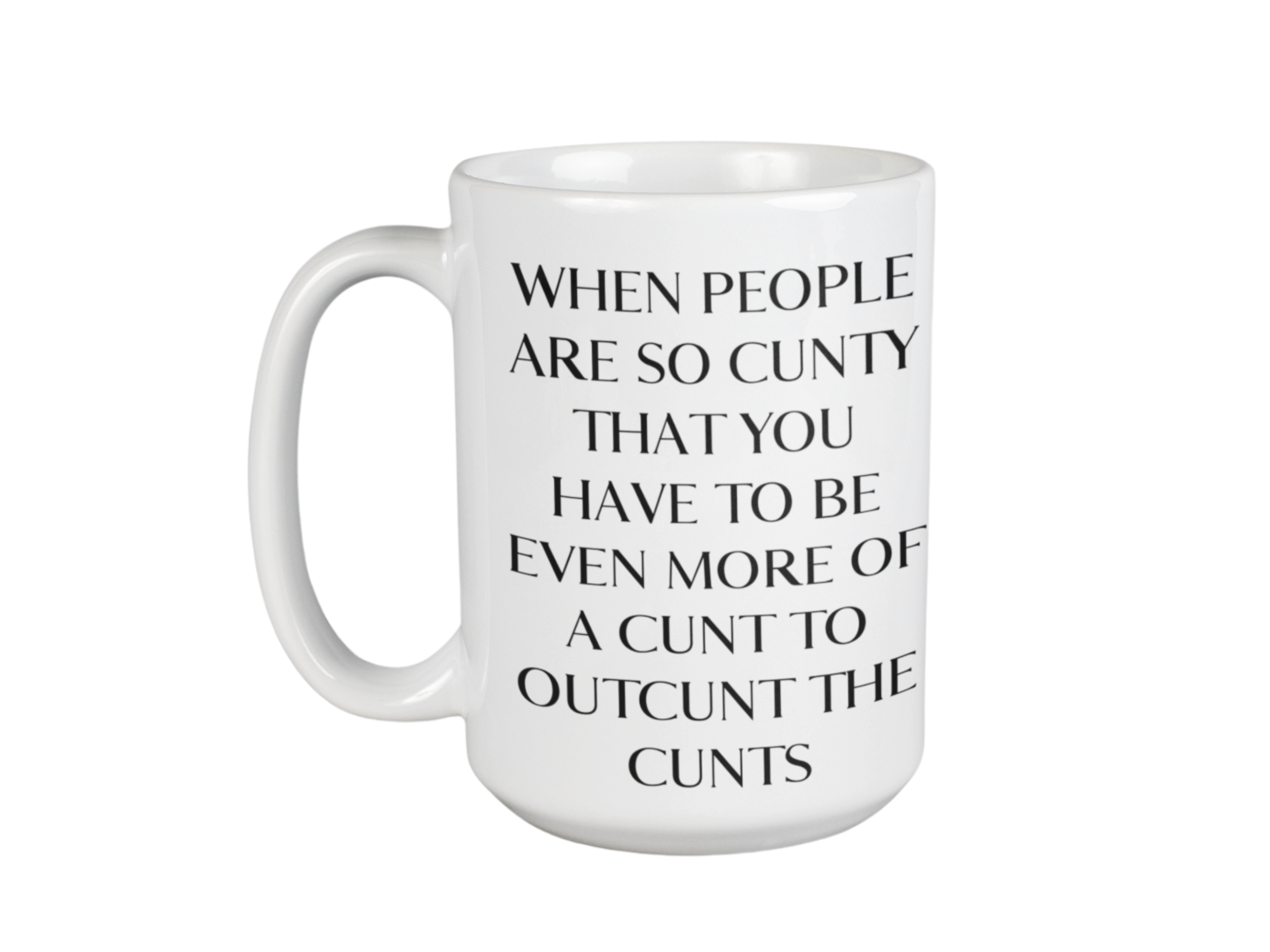 Cunty people funny coffee mug