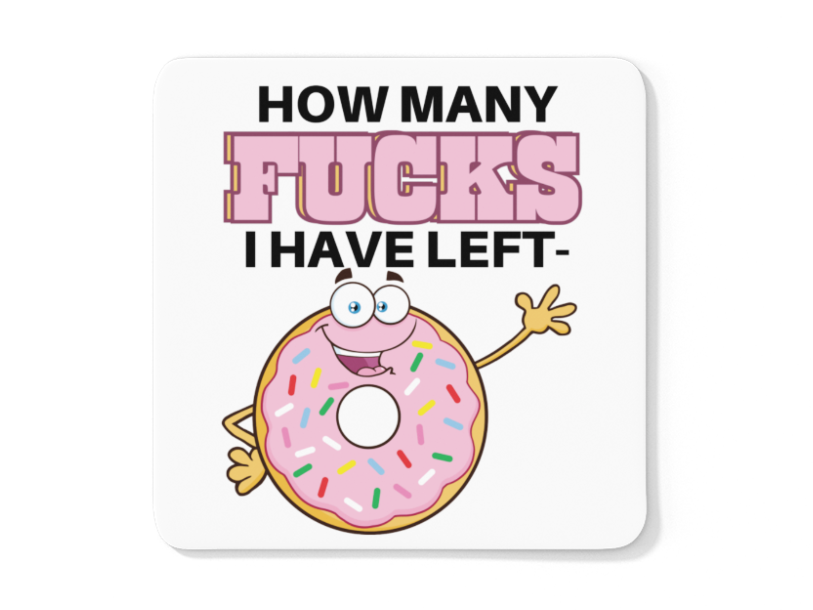 How many fucks left donut funny coffee mug
