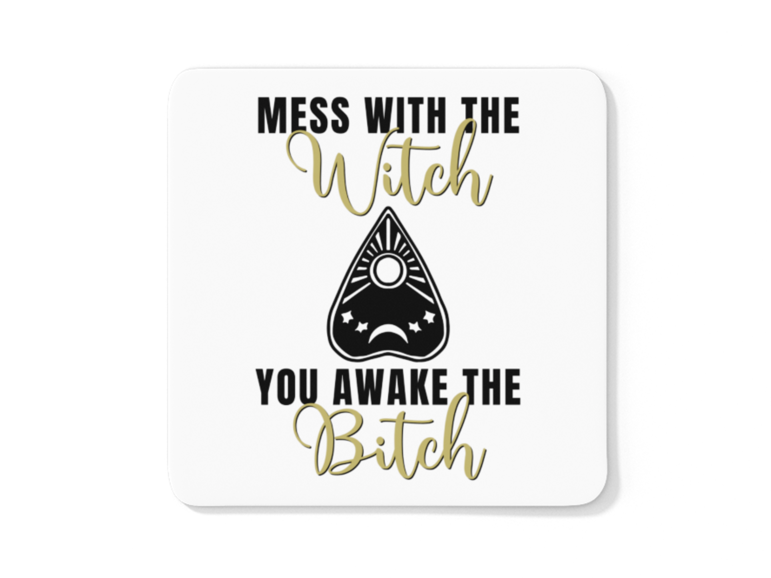 Mess with the witch funny coffee mug
