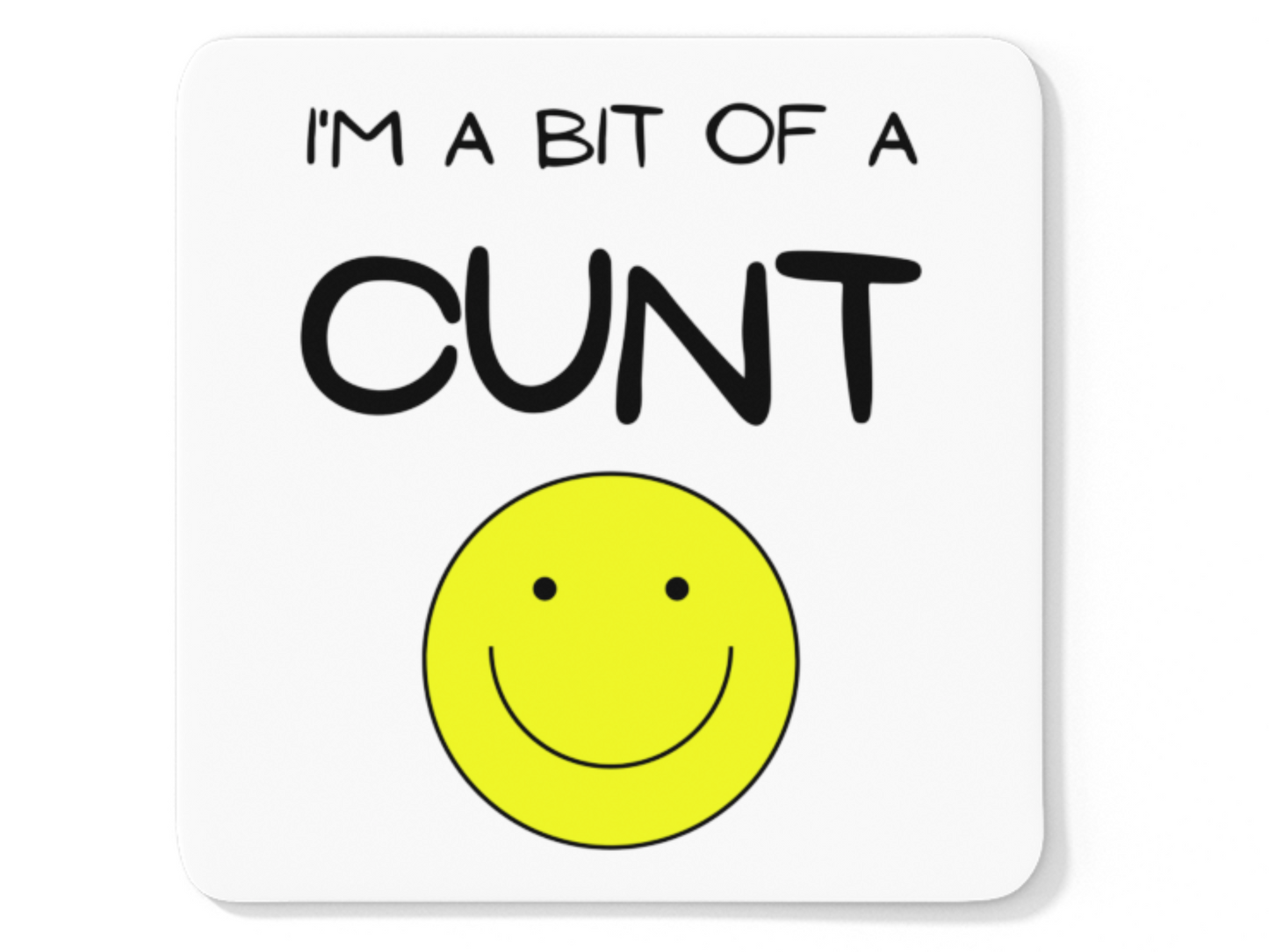 I'm a bit of a cunt funny coffee mug