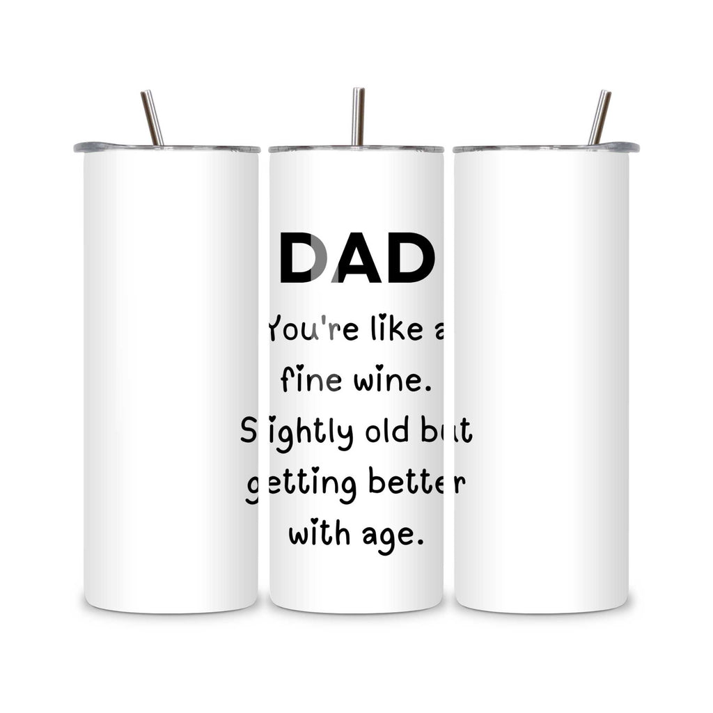 Dad Mug Funny Fine Wine Getting Better with age for Fathers Day Birthday or Christmas Gift