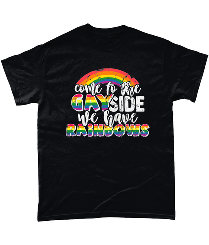 Come to the gayside we have rainbows t-shirt