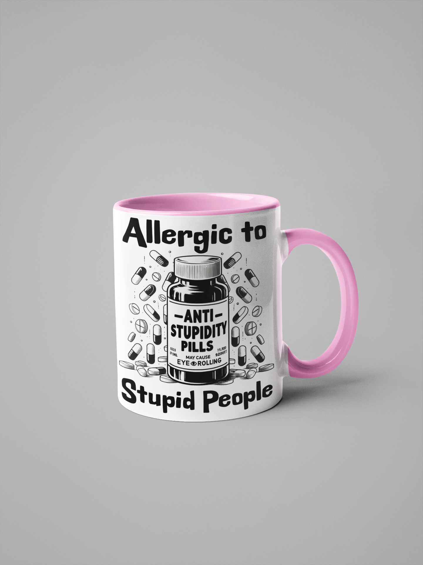 11oz ceramic mug with a fun pink handle and interior. The "Allergic to Stupid People" mug is a great sarcastic gift.