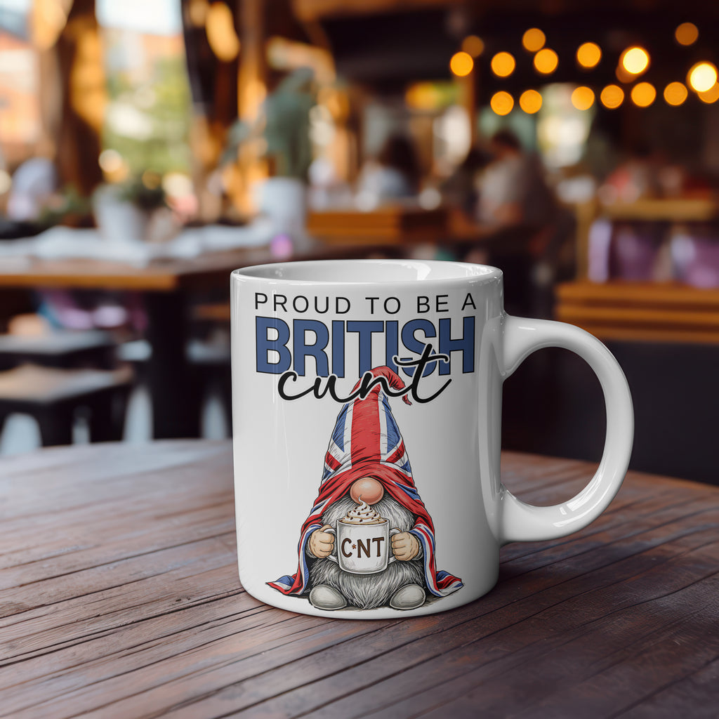 Proud to Be a British Cunt Mug – Funny Union Jack Gnome Mug