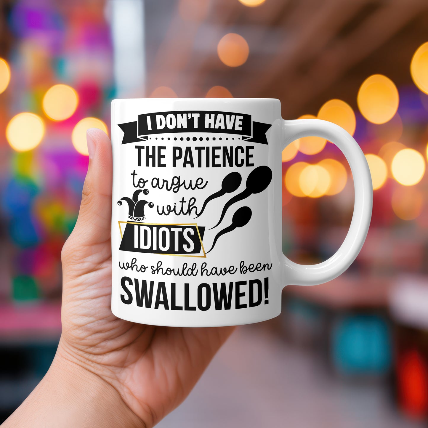Idiots Who Should Have Been Swallowed Mug | Funny Rude Gift | Sarcastic Coffee Cup