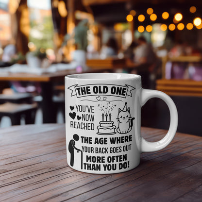 Funny Milestone Birthday Mug for Women or Men | “The Old One” Sarcastic Gift for Adult Friend, Sister, Colleague