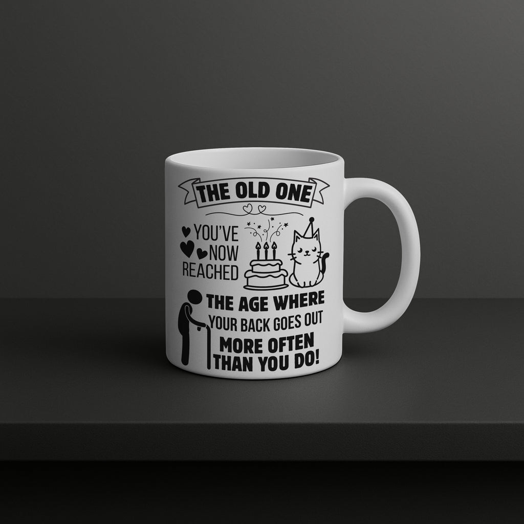Funny Milestone Birthday Mug for Women or Men | “The Old One” Sarcastic Gift for Adult Friend, Sister, Colleague