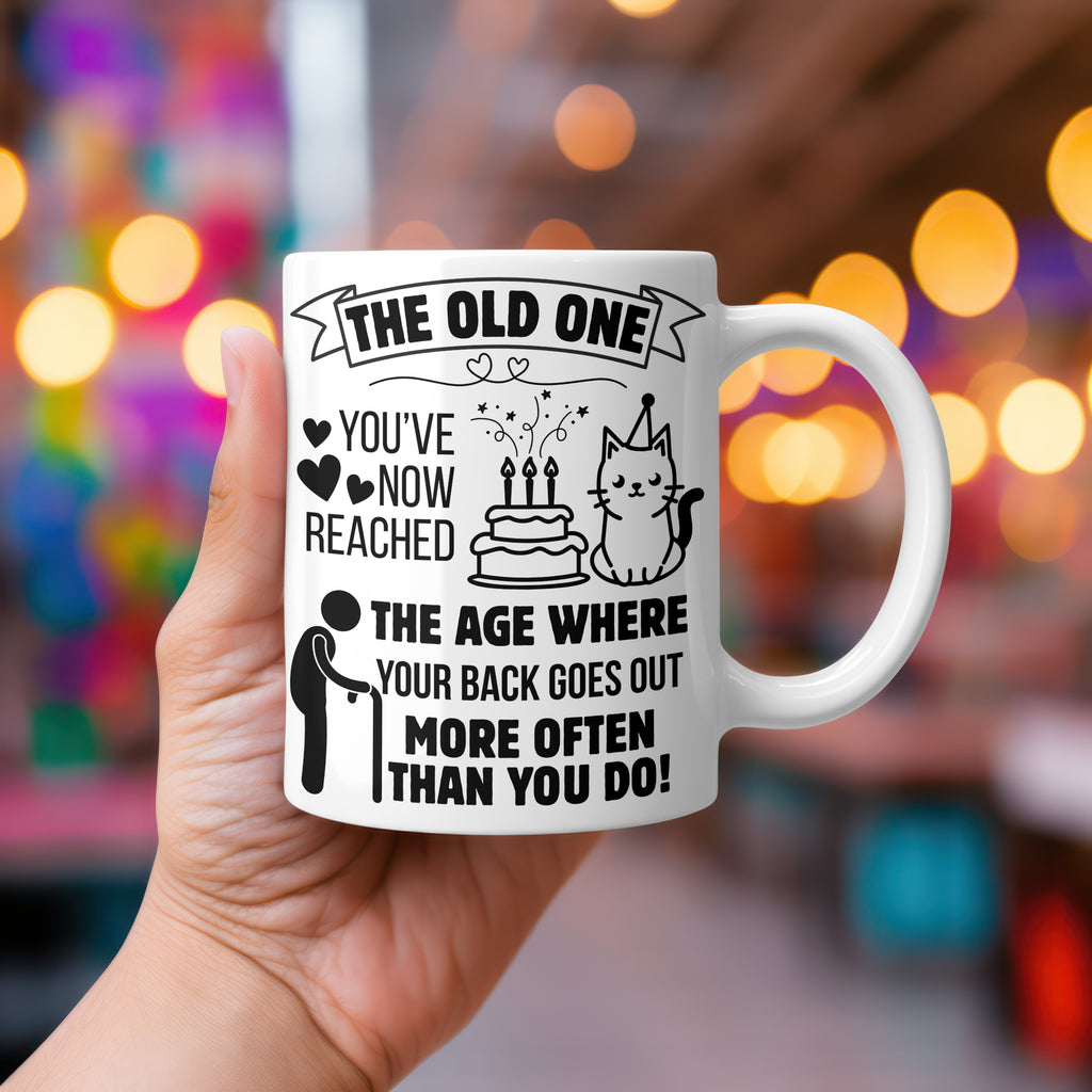 Funny Milestone Birthday Mug for Women or Men | “The Old One” Sarcastic Gift for Adult Friend, Sister, Colleague