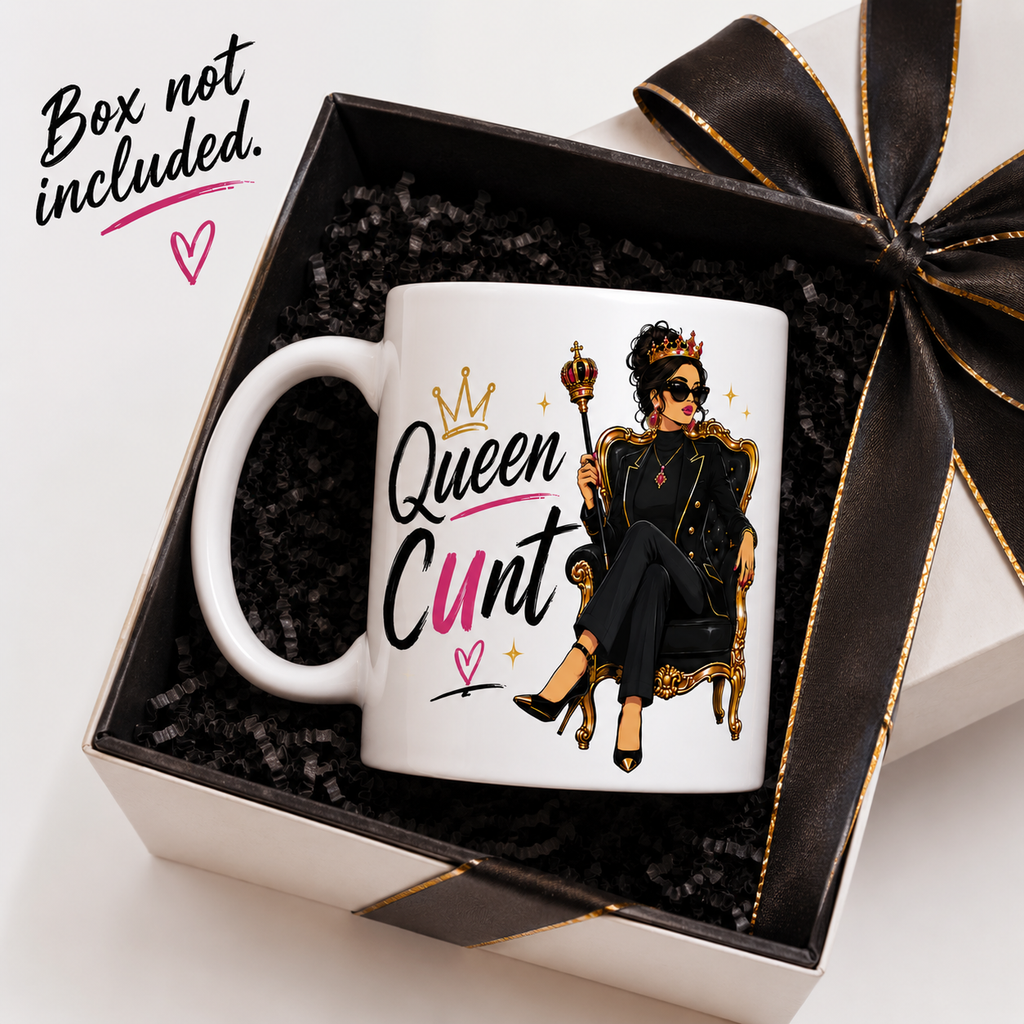 Queen Cunt Mug Funny Best Friend Gift Classy Rude Mug British Humour Coffee Cup for Her Cheeky Birthday Present
