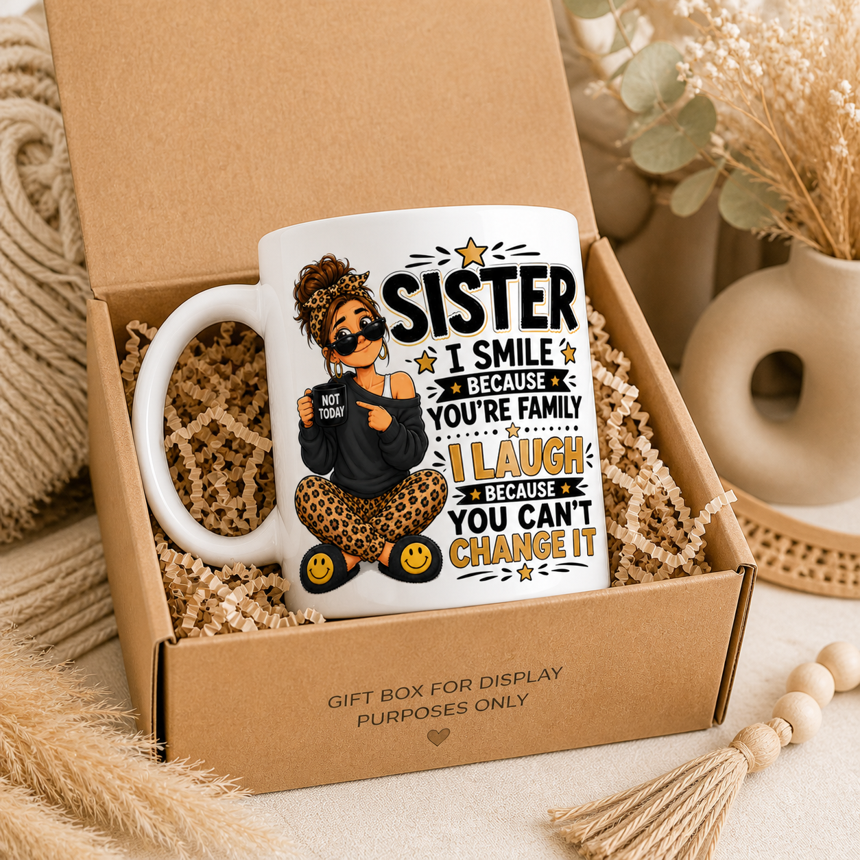 Sister I Smile Because You’re Family Funny Mug