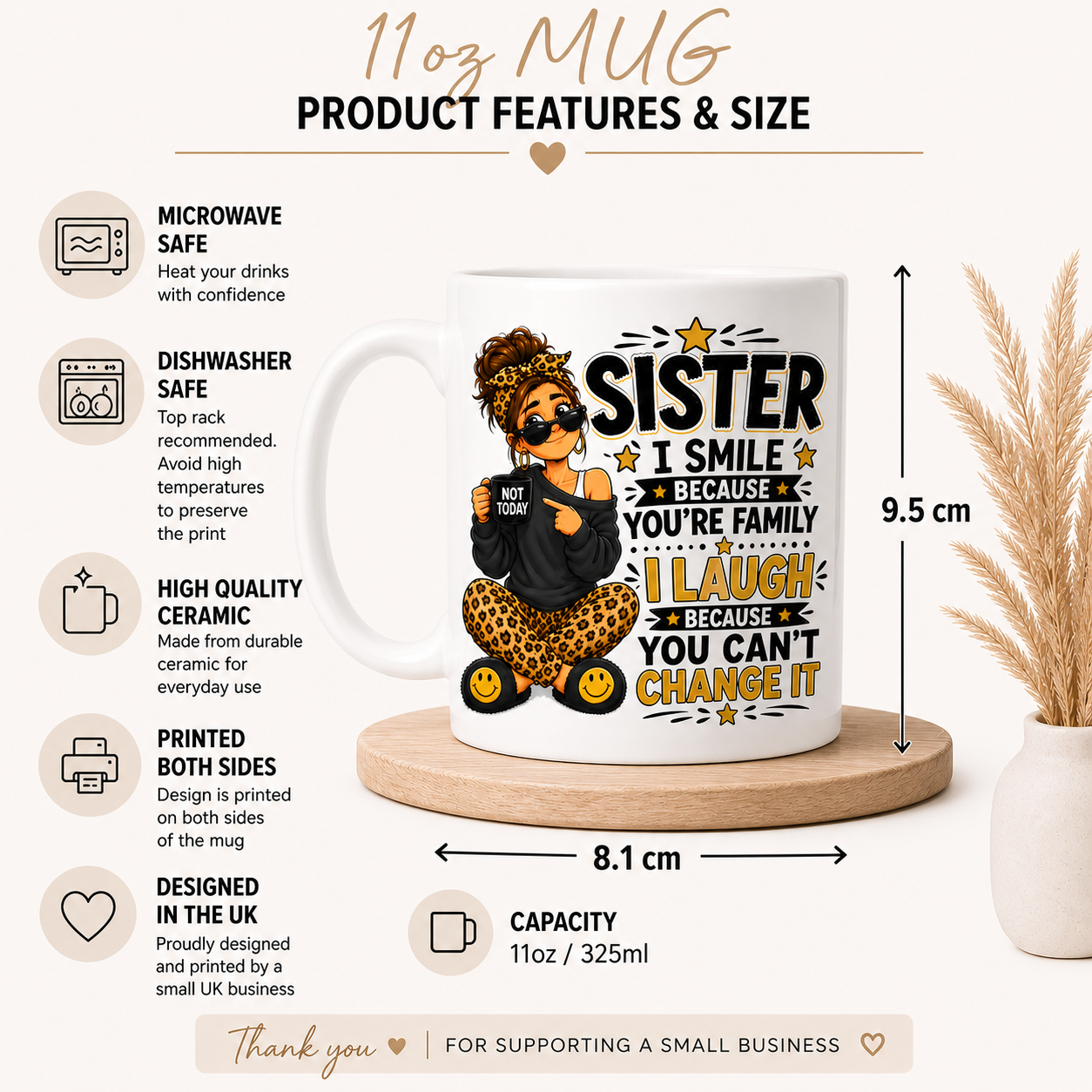 Sister I Smile Because You’re Family Funny Mug
