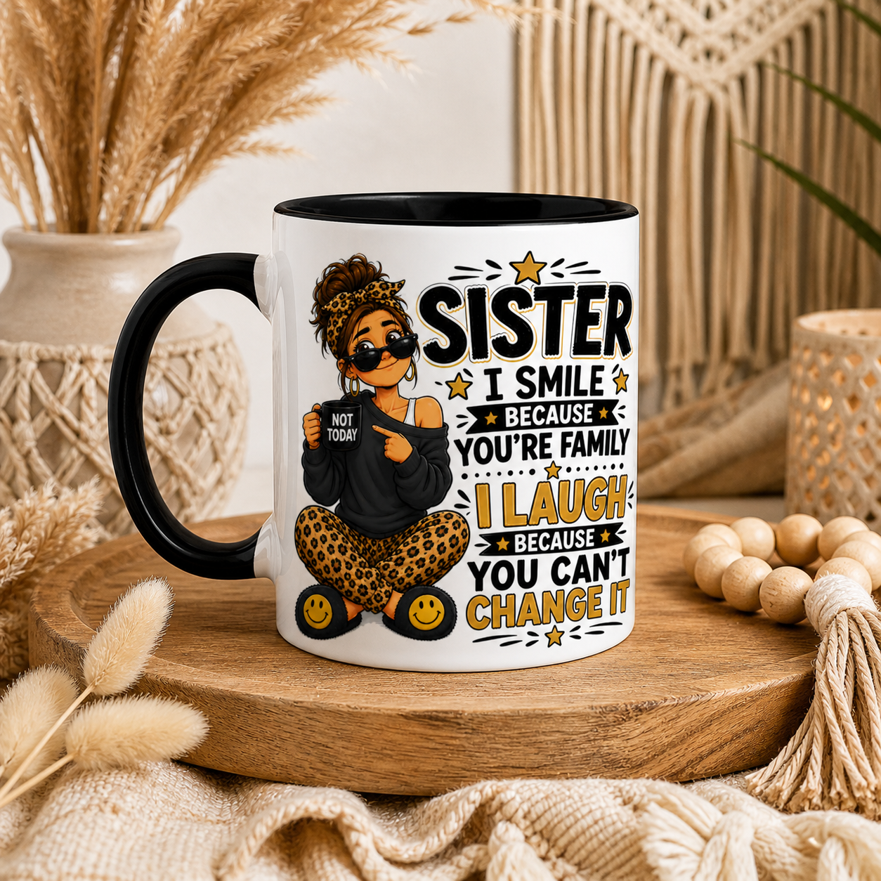 Sister I Smile Because You’re Family Funny Mug