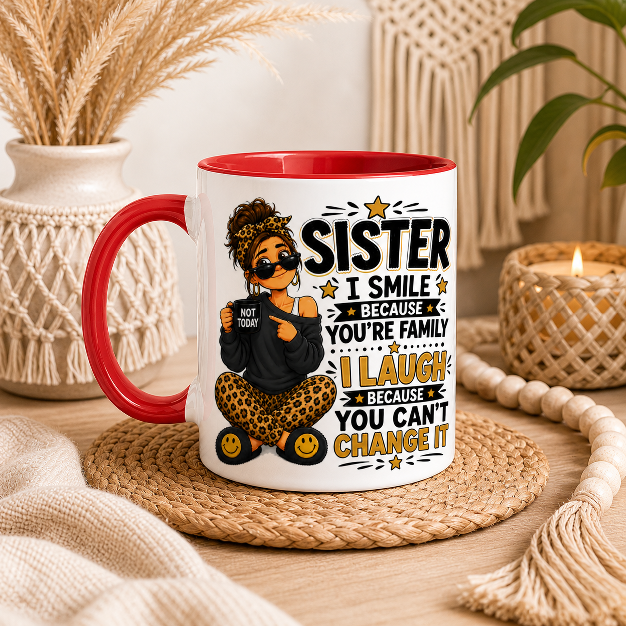Sister I Smile Because You’re Family Funny Mug