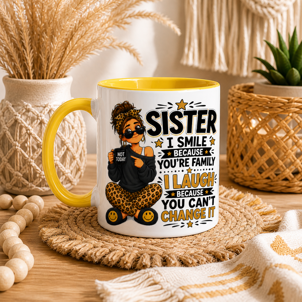 Sister I Smile Because You’re Family Funny Mug