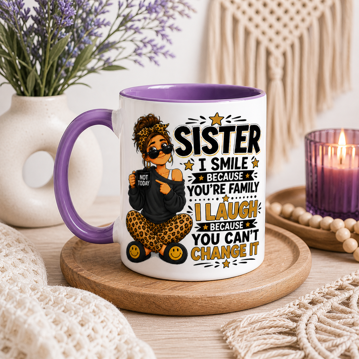 Sister I Smile Because You’re Family Funny Mug