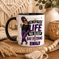 Menopause Life No Sleep & Bad Decisions Personalised Mug