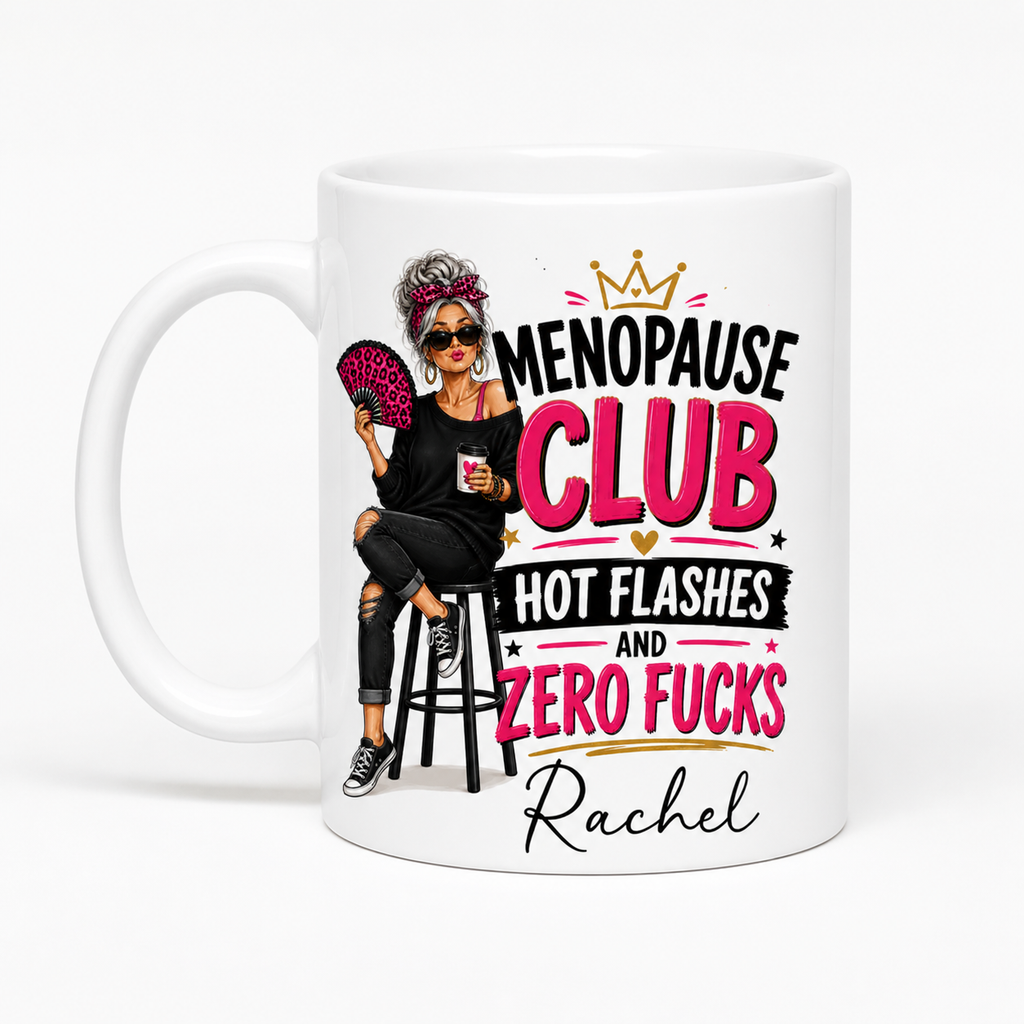 Menopause Club Hot Flashes & Zero Fucks Personalised Mug