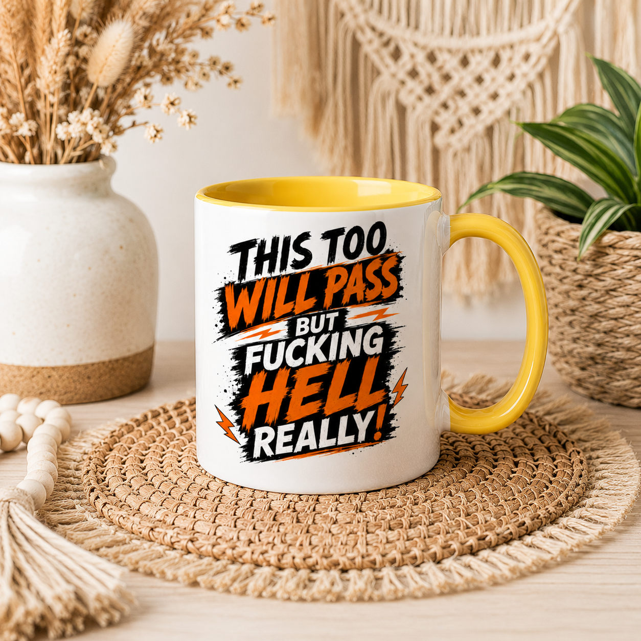 This Too Will Pass Mug – Funny Sweary Mental Health Mug