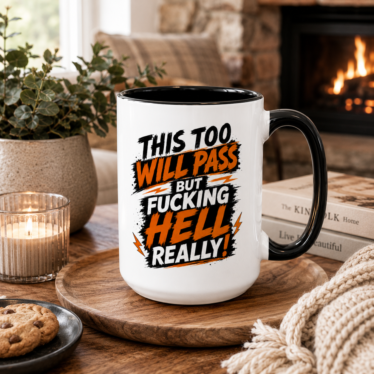 This Too Will Pass Mug – Funny Sweary Mental Health Mug
