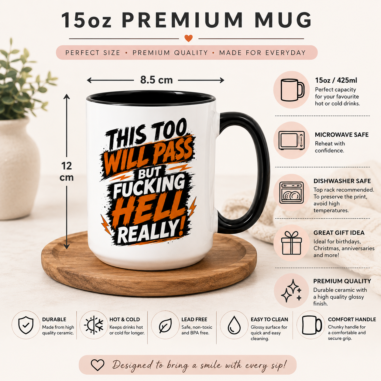 This Too Will Pass Mug – Funny Sweary Mental Health Mug