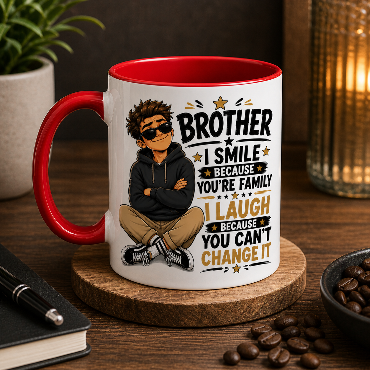 Brother I Smile Because You’re Family Funny Mug
