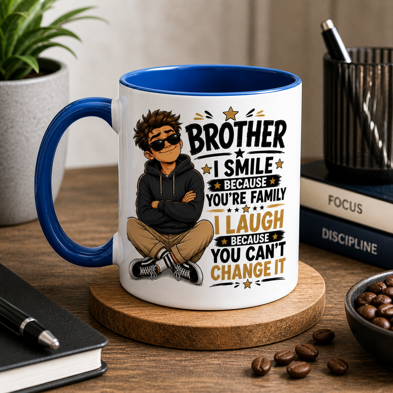Brother I Smile Because You’re Family Funny Mug